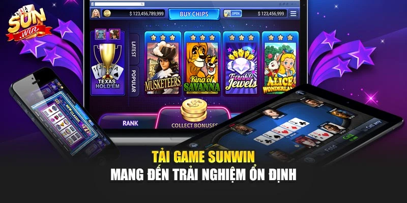 Tải Game Sunwin Nhanh Chóng Với Hướng Dẫn Chi Tiết 1 Tải game sunwin mang đến trải nghiệm ổn định